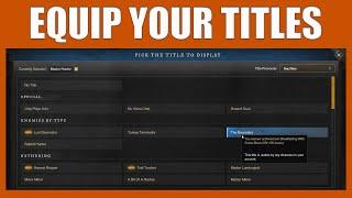 How To Equip And Change Titles In New World - How To Use Titles You Unlock As Rewards