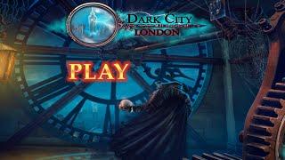 Dark City : London Part 1 Complete Walkthrough