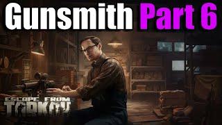 Gunsmith Part 6 - Escape from Tarkov