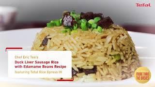 Rice Xpress IH - Duck Liver Sausage Rice with Edamame Beans Recipe by Chef Eric Teo