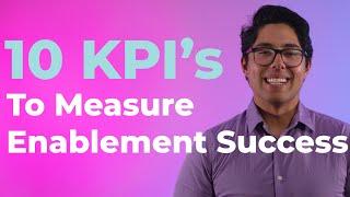 10 KPI's To Measure Enablement Success