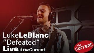 Luke LeBlanc – Defeated (live at Radio Heartland for The Current)
