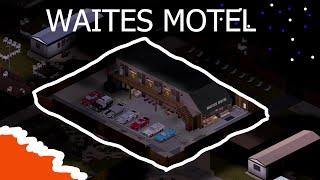 Base Tour Waites Motel Project Zomboid