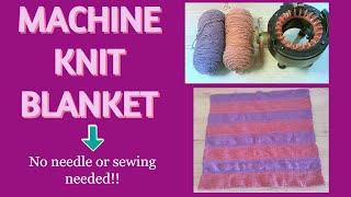 Easy knit blanket on Knitting machine [Tutorial] SO easy, no experience needed!