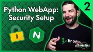 Securing Your Web App | Python App From Scratch With Justin Mitchel