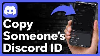 How To Copy Someone's Discord ID