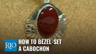 How-to Bezel-Set a Cabochon