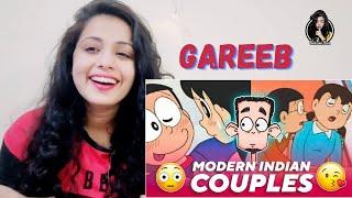 MODERN INDIAN COUPLES FT. VALENTINES DAY | GAREEB | Reaction | Nakhrewali Mona