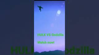 HULK VS Godzilla - Watch now!