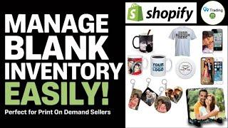 Solve! Blank inventory issue in Shopify | Print on demand business | Custom Shopify Inventory APP