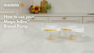 How to use your Magic InBra Breast Pump