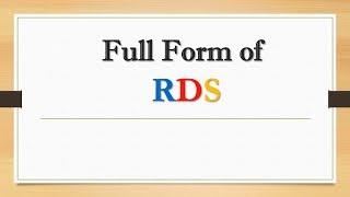 Full Form of RDS || Did You Know?