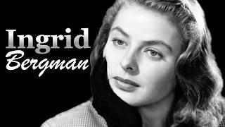 Ingrid Bergman │ From Swedish Orphan to Hollywood Legend!