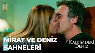 Deniz'le Mirat'ın Mutlu Anları - Kalbimdeki Deniz Özel Sahneler