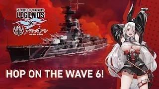 WAVE 6 | Azur Lane x World of Warships: Legends