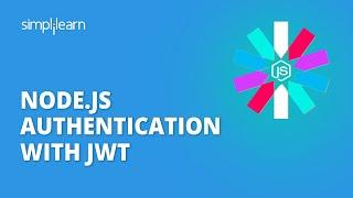 Node.js Authentication With JWT | Node JWT Authentication Example | NodeJS Tutorial | Simplilearn