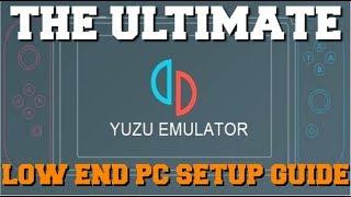 YUZU EMULATOR LOW END PC GUIDE LAG FIX,FPS BOOST,MULTICORE,BEST SETTINGS