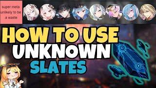 The Best Ways To Use Your Unknown Slates | Guide/tierlist