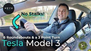 New Tesla Model 3 with no Stalks vs 6 Roundabouts and a 3 Point Turn!