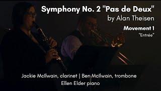 Symphony No. 2 'Pas de Deux' Mvt. 1 by Alan Theisen - Jackie McIlwain, Ben McIlwain, and Ellen Elder