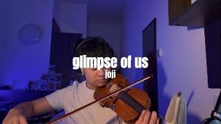 Glimpse Of Us By Joji - Violin Cover @joji