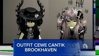 OUTFIT CEWE CANTIK,DAN KEREN BROOKHAVEN