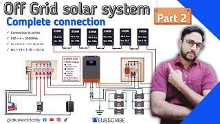 Off grid solar system connection|off grid solar power system |part2