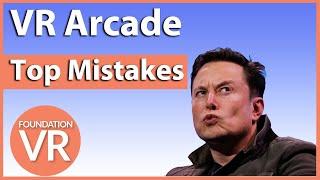 Free VR Arcade Course: 25 Common Mistakes (Part 1/4)