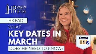 What Key Dates in March 2025 Does HR Need to Know?