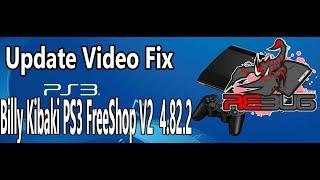 Billy Kibaki PS3 FreeShop V2 Jailbroken PS3 Only 4.82.2 Update Video Fix