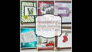 November Simply Stamping - 6 Festive Cards