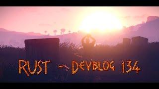 RUST - Devblog 134 от flash