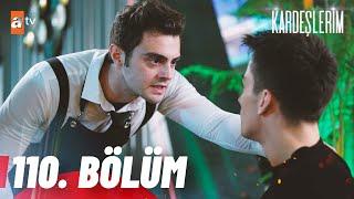 Kardeşlerim 110. Bölüm @atvturkiye