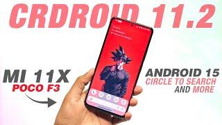 CrDroid 11.2 Official For Mi 11X & POCO F3 | Android 15 | Sidebar, Circle To Search & More Features