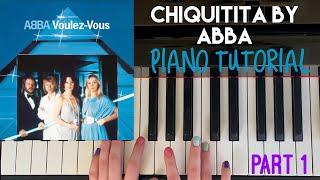 Chiquitita by ABBA - FULL SONG Piano Tutorial  | Part 1 |