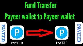 Payeer wallet sa Fund kaisa transfer kry || How to transfer money Payeer to another Payeer Wallet 