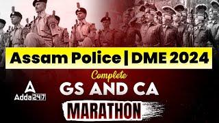 Assam Police | DME Complete GS & CA Marathon | Assam Police GS & CA Adda247 North East