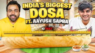 Trying India’s Biggest Dosa - 10 FEET | Ft. @AayushSapra | The Urban Guide