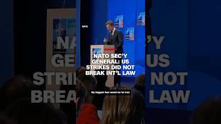 NATO Secretary General Mark Rutte says US strikes on Iran did not break international law