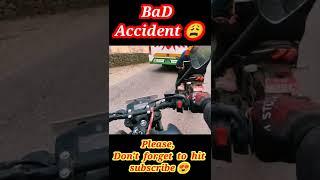 Accident clip || My first Road Accident  || Guy's Did is do mistake? || Please comment below.. ||