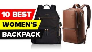 Top 10 Best Women's Backpack 2024