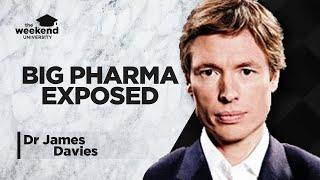 Psychiatry & Big Pharma: Exposed - Dr James Davies, PhD