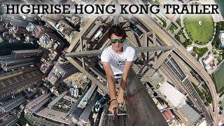 Crazy Russians Climb Hong Kong Skyscrapers Trailer