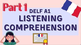 Practice DELF A1 Listening Comprehension - PART 1  | DELF A1 Compréhension Orale