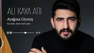 Ayağına Giymiş (Ali Kaya Arı) (Sadık | 2020)