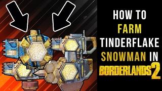 Borderlands 2 Easy & Quick TinderFlake Snowman Farm Guide