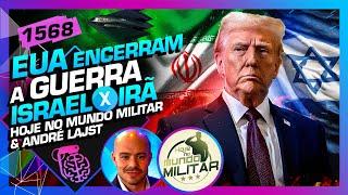 EUA NA GUERRA ISRAEL X IRÃ:  ANDRÉ LAJST E HOJE NO MUNDO MILITAR - Inteligência Ltda. Podcast #1568