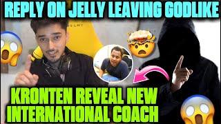  REPLY ON JELLY LEAVING  | NEW INTERNATIONAL COACH REVEAL 