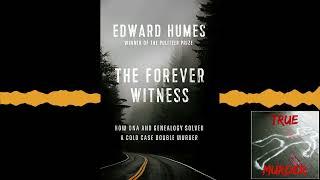 True Murder Podcast The Forever Witness