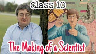 The Making of a Scientist Full (हिन्दी मे)Explained | Footprints without feet | Class 10 | CBSE